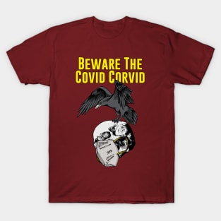 Covid Corvid T-Shirt